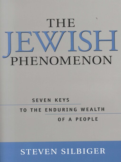 Title details for The Jewish Phenomenon by Steve Silbiger - Wait list